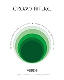  CROMO RITUAL: VERDE : CULTIVA TU EQUILIBRIO