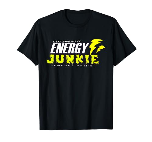 Energy Drink Junkie T-Shirt