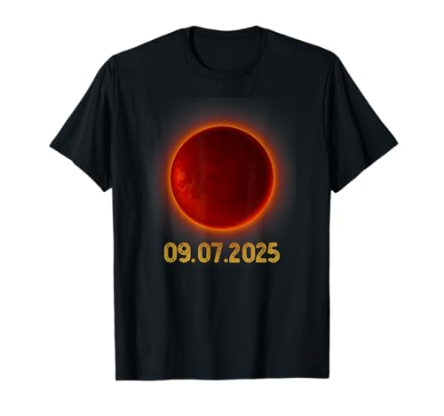 Total Lunar Eclipse 2025 Blood Moon September 7 Eclipse T-Shirt Total Lunar Eclipse 2025 Blood Moon September 7 Eclipse T-Shirt