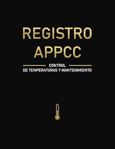 Registro APPCC – Control de Temperaturas y Mantenimiento: Registro Diario de Temperaturas: Frigoríficos, Congeladores y Cámaras Frías para Restaurantes, Bares, Cocinas Profesionales y Catering | Ya disponible en tu tienda friki favorita! En mundofriki.es!