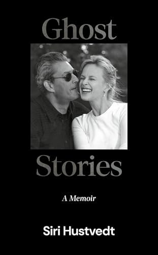 Ghost Stories: A Memoir - 'What a kind, honest book. What a gift of love' David Mitchell