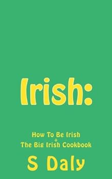 Paperback Irish:: How To Be Irish + The Big Irish Cookbook Book