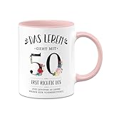 Tassenbrennerei Taza – Das Leben geht mit 50 erst richtig los – Kaffeeasse mit Spruch lustig zum Geburtstag als Geburtstagsgeschenk für Frauen, 50)