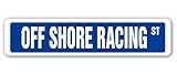 Size - 16x4 inch(40x10cm) COURSE OFF SHORE Panneau de signalisation course coureur compétition bateaux vagues