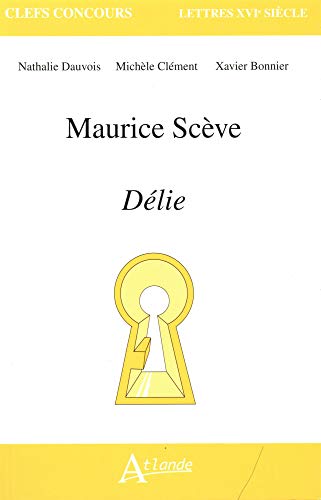 Maurice Scève : Délie