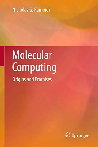 Molecular Computing: Origins and Promises view 2