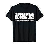 Rodriguez Gift Family Tee Last Name Birthday Gift