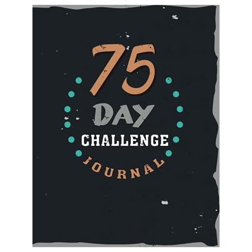 75 Day Hard Challenge Journal: 75 day hard challenge book, workout log book, 75Hard Challenge Habits Tracker, day planner, 75hard diet
