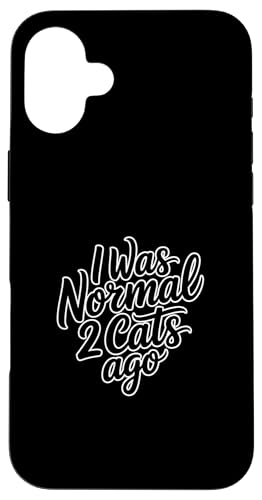 I Was Normal 2 Cats Ago �X�}�z�P�[�X iPhone 16 Plus �p