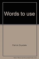 Words to use: A junior thesaurus 0821561219 Book Cover