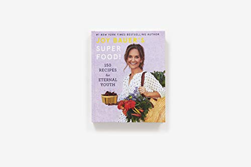 Image of Joy Bauer's Superfood!: 150 Recipes for Eternal Youth