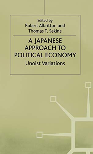 A Japanese Approach to Political Economy: Unoist Variations