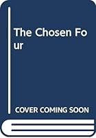 The chosen four, B006JNBB14 Book Cover