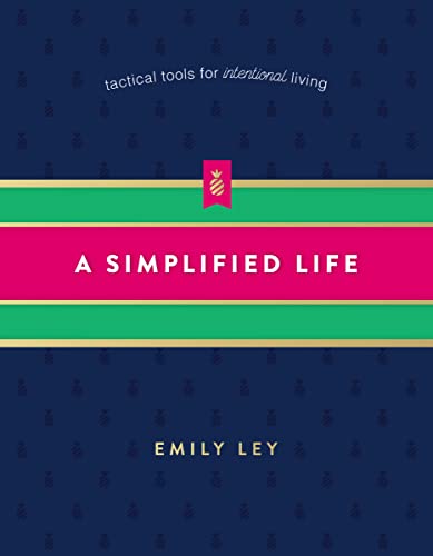 A Simplified Life: Tactical Tools for Intentional Living image 2