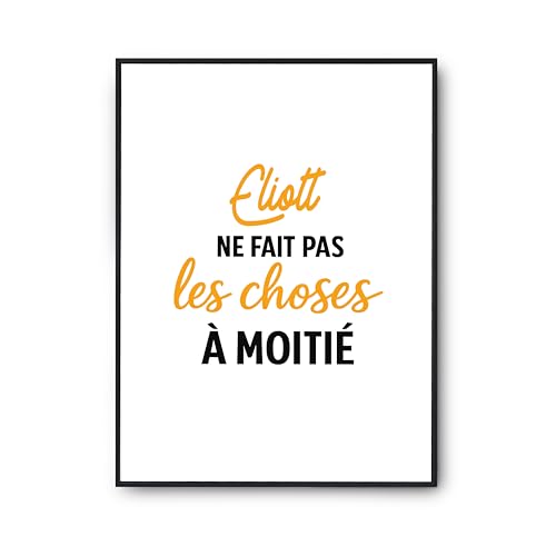 Poster Eliott ne fait pas les choses à moitié - Décoration Murale Salon