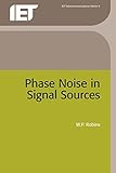 Phase Noise in Signal Sources (History and Management of Technology)
