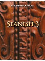 Spanish 3: Activities Manual (Spanish Edition)      Paperback – Student Edition, January 1, 2003