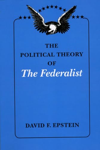 The Political Theory of The Federalist