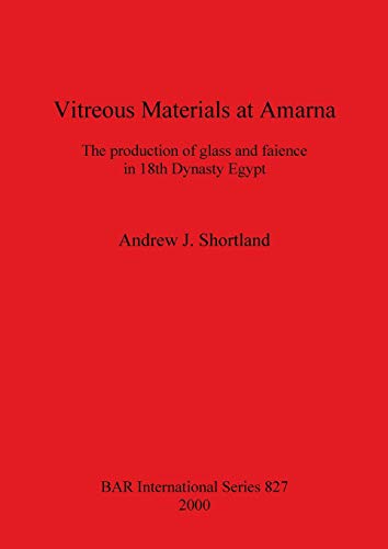 Vitreous Materials at Amarna, l'ouvrage de référence pour chercheurs - 2