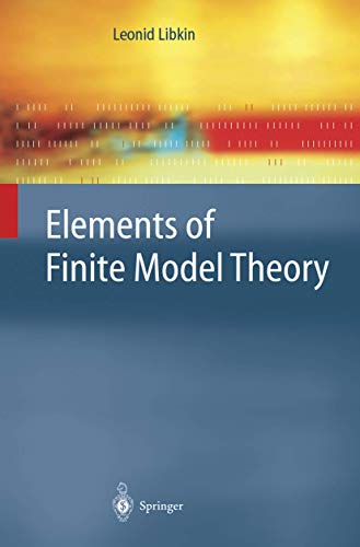 Elements of Finite Model Theory (Texts in Theoretical Computer Science. An EATCS Series)