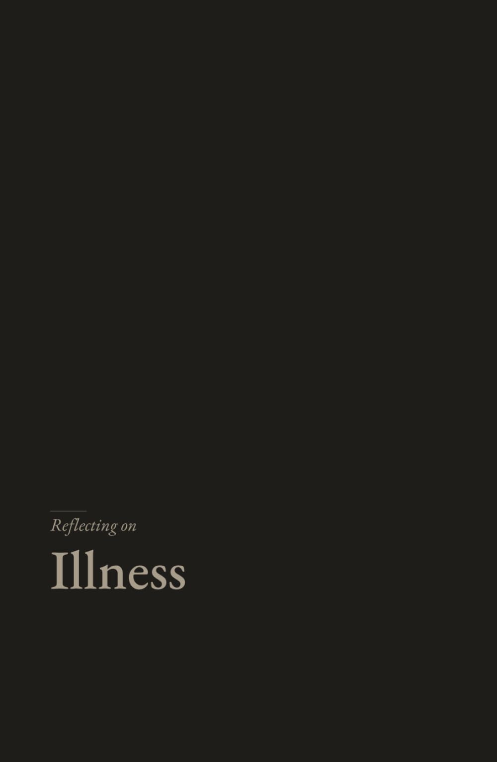 Reflecting on Illness: A gentle, research grounded journal for living inside a body that has changed.