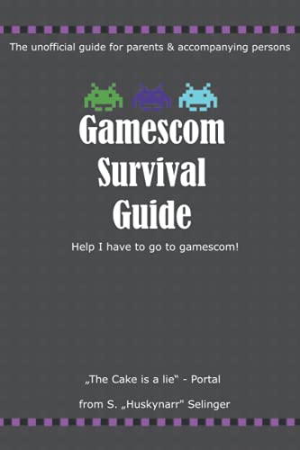 Ya en mundofriki.es: Gamescom Survival Guide - Help I have to go to gamescom!: The unofficial guide for parents and accompanying persons