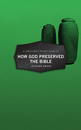 Christian’s Pocket Guide to How God Preserved the Bible (Pocket Guides)