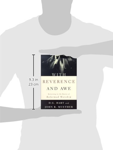 With Reverence and Awe: Returning to the Basics of Reformed Worship - Image 2