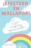 wallapop sevilla  Efectivo en Wallapop: Tu guia para generar ingresos sostenibles