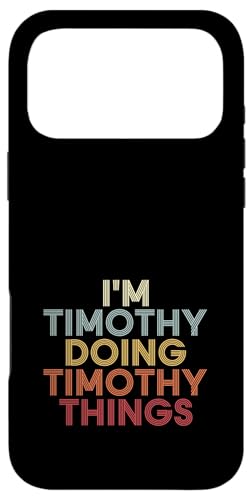 Timothy Name Timothy Personalized Name First Given �X�}�z�P�[�X iPhone 17 Pro Max �p