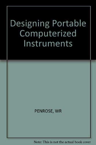 Pin Rose Instrument Amazon | Designing Portable Computerized Instruments | Penrose, W.R ...