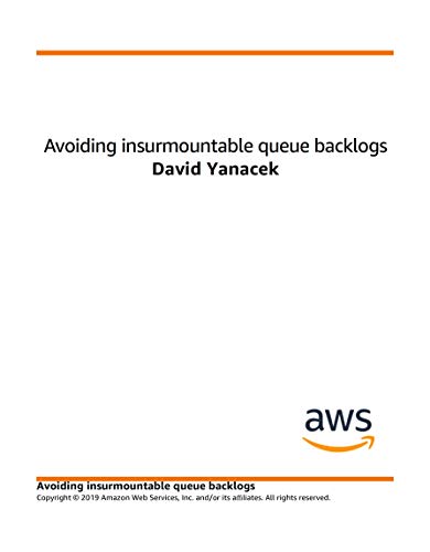 Avoiding Insurmountable Queue Backlogs