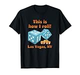 Photo Gallery divertente las vegas ecco come faccio rotolare i dadi del casinò fortunato maglietta Photo Gallery divertente las vegas ecco come faccio rotolare i dadi del casinò fortunato maglietta
