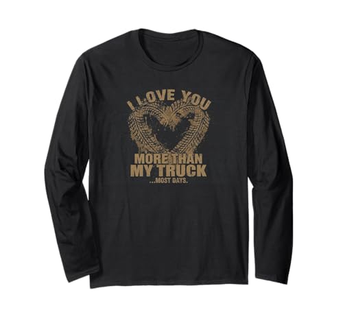 Funny Off Road Truck Lover Mud Tire Heart Valentine's Day Long Sleeve T-Shirt