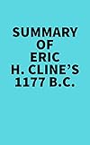 Summary of Eric H. Cline's 1177 B.C.
