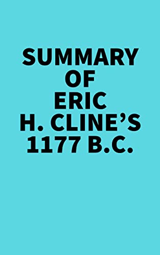 Summary of Eric H. Cline's 1177 B.C.