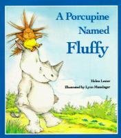 A Porcupine Named Fluffy by Helen Lester B00F3MFTKG Book Cover