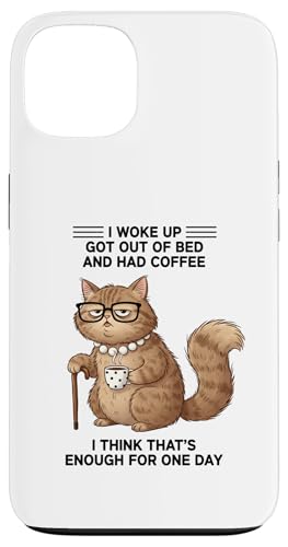 ���X I Woke Up Got Out Of Bed And Had Coffee �f�U�C�� �X�}�z�P�[�X iPhone 13 �p