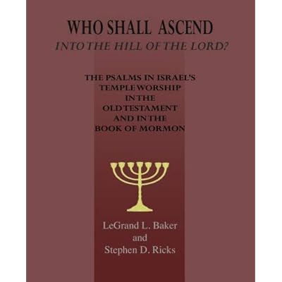 Who Shall Ascend into the Hill of the Lord?