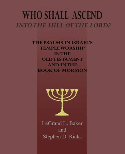 Who Shall Ascend into the Hill of the Lord?: The