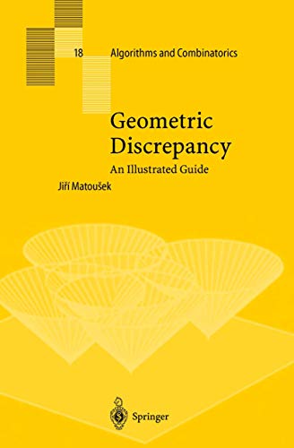 Geometric Discrepancy: An Illustrated Guide (Algorithms and Combinatorics, 18)