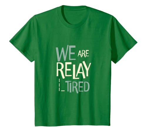Funny Running Relay Team Pun We are Relay Tired T-Shirt, Youth, Kelly Green, Small