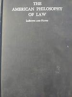 The American philosophy of law: With cases to illustrate principles B0007EE72G Book Cover
