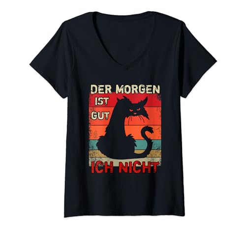 Damen 'Der Morgen ist gut, ich nicht'. Katze-Design. Morgenmuffel T-Shirt mit V-Ausschnitt