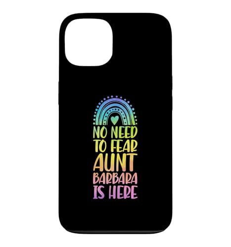 No Need To Fear Aunt Barbara Is Here �t�@�[�X�g�l�[�� ���C���{�[ �X�}�z�P�[�X iPhone 13 �p