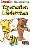  Tigerenten-Liederchen [Musikkassette]