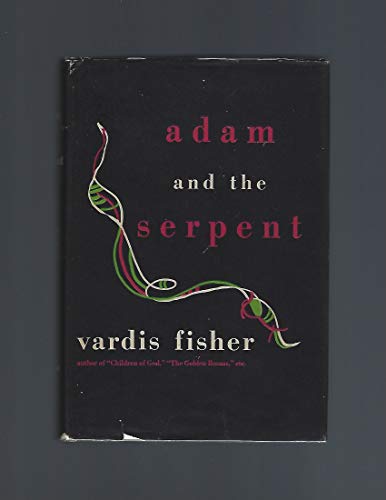 ADAM AND THE SERPENT. B000NSNCC2 Book Cover
