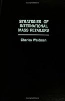 Strategies of International Mass Retailers (Praeger special studies) 0030456266 Book Cover