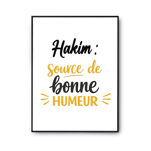 Hakim source de bonne humeur poster imprimé en France pour embellir votre salon