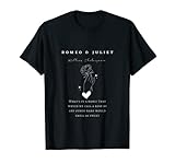 Romeo & Juliet Quote William Shakespeare 'What's in a name' T-Shirt